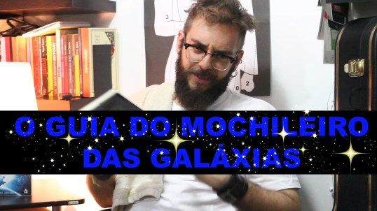 o guia do mochileiro das galáxias